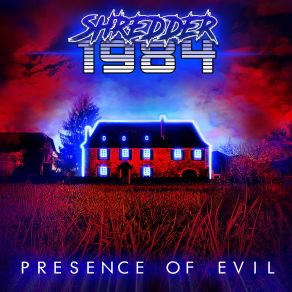 Download track Presence Of Evil Shredder 1984