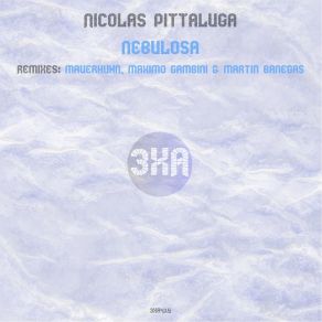 Download track Nebulosa (Maximo Gambini & Martin Banegas Remix) Nicolas PittalugaMaximo Gambini, Martin Banegas