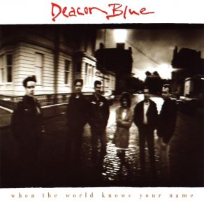 Download track Killing The Blues Deacon Blue