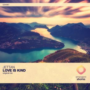 Download track Love Is Kind Jettan