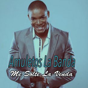 Download track Vuelve Amor Amuletos La Banda