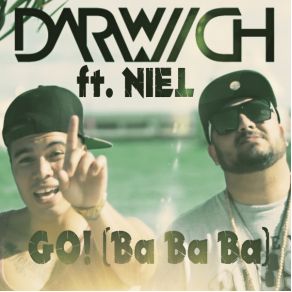 Download track Go! (Ba Ba Ba) Darwich, Niel