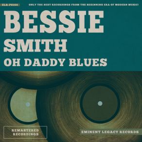 Download track You've Got To Give Me Some Bessie Smith