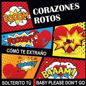 Download track Baby Please Don't Go Los Corazones Rotos