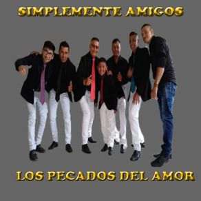 Download track SIMPLEMENTE AMIGOS LOS PECADOS DEL AMOR