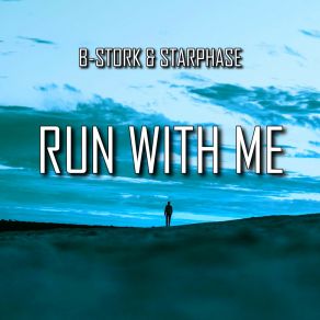 Download track Run With Me (Extended Mix) Starphase