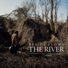 Download track Beside Flows The River Davide Tosches