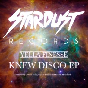 Download track Knew Disco (Original Mix)  Yella Finesse