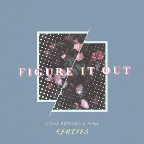 Download track Figure It Out (Farfetch'd Remix) Pawl