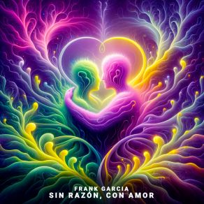 Download track Sin Razón, Con Amor (Downtempo Version) Fraxtal