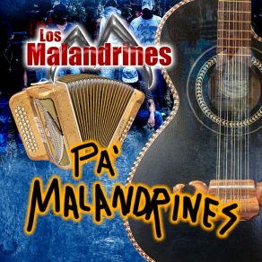 Download track Ya Se Hizo De Mulas Los Malandrines