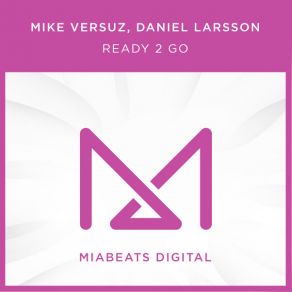 Download track Close Your Eyes (Daniel Larsson Remix) Mike Versuz