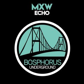 Download track Echo (Original Mix) MxW