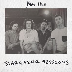 Download track Spoke Too Soon (Stargazer Sessions) Yam Haus