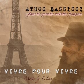 Download track Vivre Pour Vivre (Joue Les Grandes Mélodies Française Accordeon) Athos Bassissi