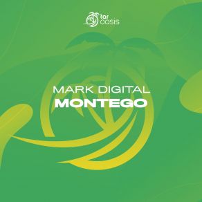 Download track Montego (Original Mix) Mark Digital