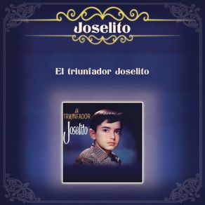 Download track Lloraba Un Zagal Joselito