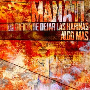 Download track Algo Mas Manati