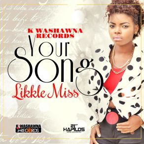 Download track Your Song Likkle Miss