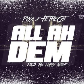 Download track All Ah Dem (Fete Like Riddim) Problem Child, Dj Ryan Sayeed