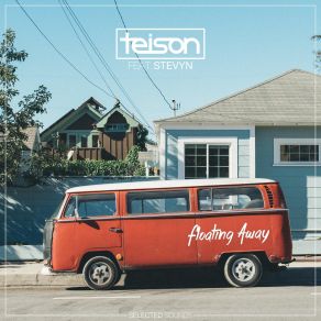 Download track Floating Away Stevyn, Teison