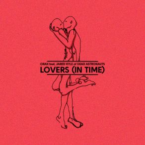 Download track Lovers (In Time) [Instrumental] Orax, Jared Kyle