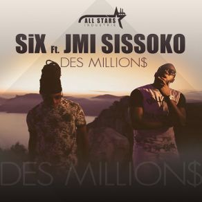 Download track Des Millions Jmi Sissoko, The Six