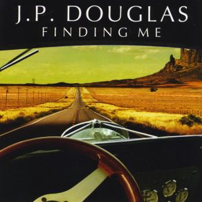 Download track Heroes And Dreams J. P. Douglas