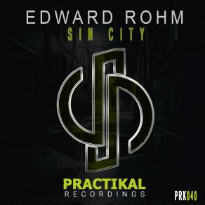 Download track Sin City (Original Mix) Edward Rohm