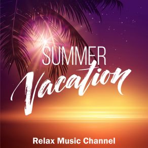 Download track Day At The Beach Relax Music Channel