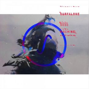 Download track Soul Machine (S. Olbricht Remix) Surfalone