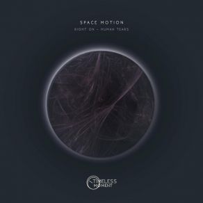 Download track Right On Space Motion