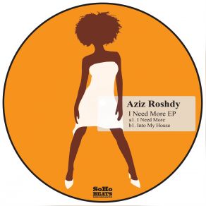 Download track I Need More (Original Mix) Aziz Roshdy