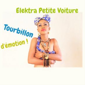 Download track Viens Me Voir Elektra Petite Voiture