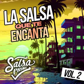 Download track Vamos A Darnos Tiempo Salsa PrimeLuiggi, Su Jarabe