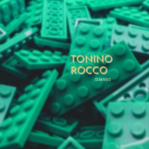 Download track Django Tonino Rocco