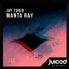 Download track Manta Ray (Radio Edit) Jay Turio