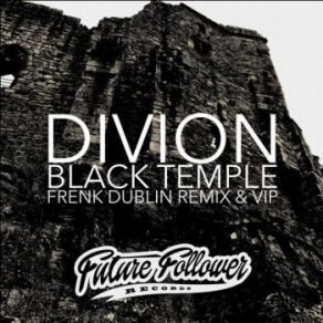 Download track Black Temple (Frenk Dublin Remix) Divion