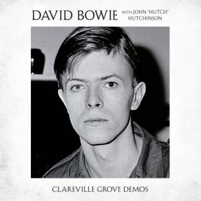 Download track Let Me Sleep Beside You (Clareville Grove Demo) David Bowie