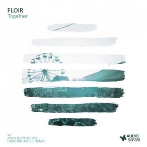 Download track Together (Discoschorle Remix) Floir