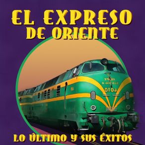 Download track Te Paro El Tren (Remaster) El Expreso De OrienteIván El Hijo De Teresa