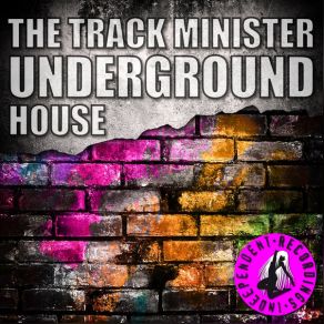 Download track Underground House (Jamie Lewis Underground Mix) The Track Minister