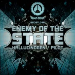 Download track Hallucinogen (Original Mix) Enemy Of The State