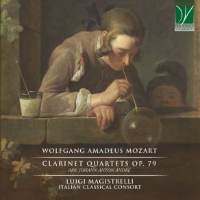 Download track Clarinet Quartet No. 1, Op. 79, No. 1: III. Rondo Allegro (After Mozart Sonata Kv 317d) Luigi Magistrelli, Italian Classical Consort