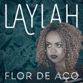 Download track Flor De Aco Laylah