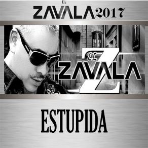 Download track Estupida El Zavala