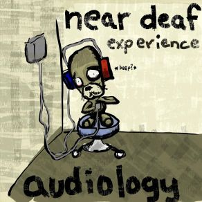 Download track Audiology Near Deaf Experience