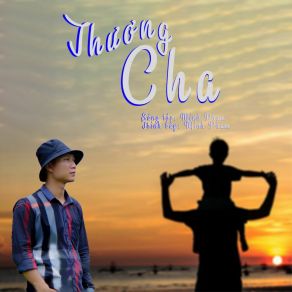 Download track Thương Cha Minh Pham