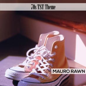 Download track 70s TST Theme Mauro Rawn