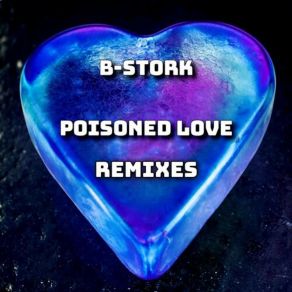 Download track Poisoned Love (GYM HARDSTYLEZ Remix) B-StorkGYM HARDSTYLEZ